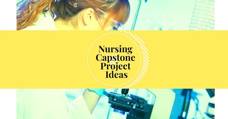 what is capstone project in nursing Nursing Capstone Project Ideas